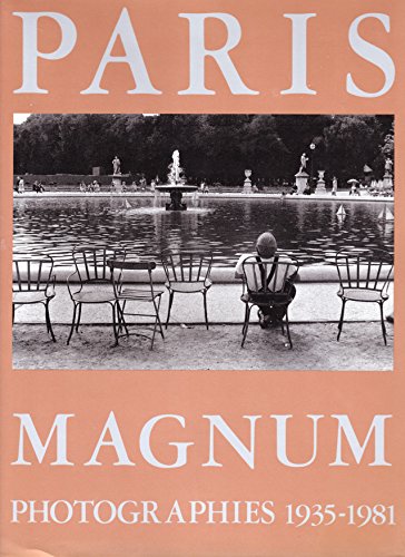 Paris Magnum Photographies 1935-1981 B000SN3Q2I Book Cover