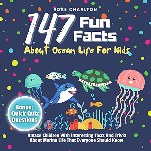 147 Fun Facts About Ocean Life for Kids! by Rose Charlton episode artwork