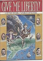 Give Me Liberty! A Revised History of the American Revolution B00CV30R9S Book Cover