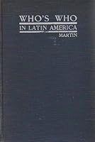Who's Who in Latin America: a Biographical Dictionary of the Outstanding Living Men and Women of Spanish American and Brazil B002861Y0Y Book Cover