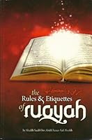 The Rules Etiquettes of Ruqyah 0981475728 Book Cover