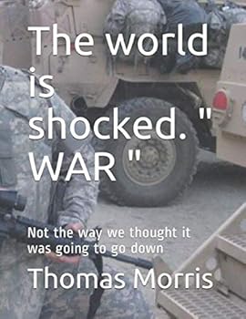 Paperback The world is shocked. " WAR ": Not the way we thought it was going to go down Book