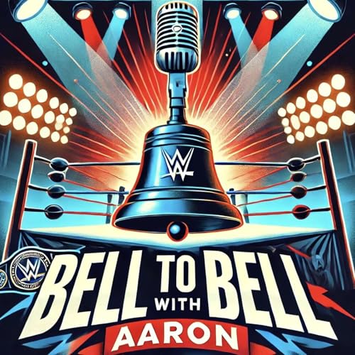Bell to Bell with Aaron Podcast cover art