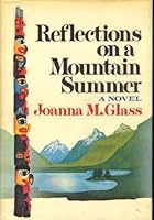 Reflections on a mountain summer 0771033206 Book Cover