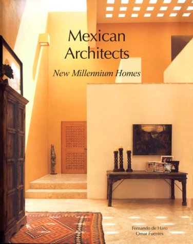 Mexican Architects New Millennium Homes livre architecture contemporaine