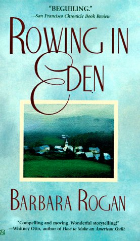 Rowing in Eden: Rogan, Barbara: 9780425164587: Amazon.com: Books