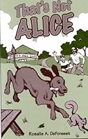 That's Not Alice 0805945229 Book Cover