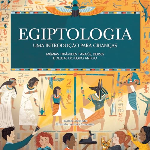 Egiptologia: Uma introdução para crianças