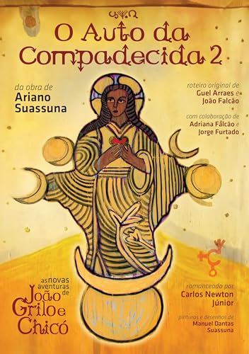 O Auto da Compadecida 2: As novas aventuras de João Grilo e Chicó