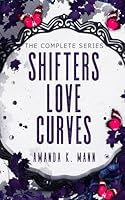Shifters Love Curves: The Complete Series B0B3S26YSB Book Cover