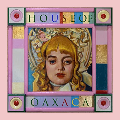 『The House Of Oaxaca』のカバーアート