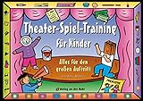 Theater-Spiel-Training für Kinder: Alles für den grossen Auftritt