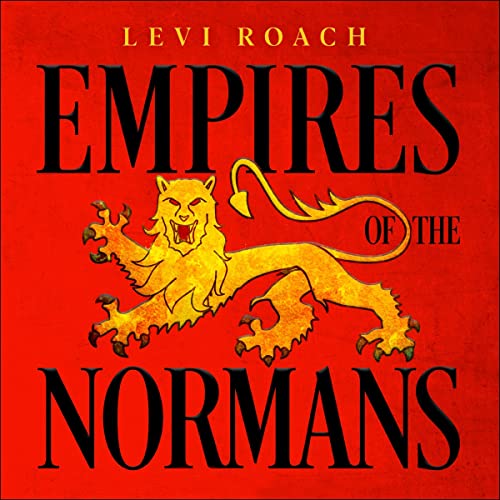 Empires of the Normans by Levi Roach episode artwork