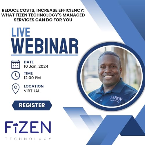 Reduce Costs, Increase Efficiency: What Fizen Technology's Managed Services Can Do For You