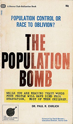 The Population Bomb [Paperback]
