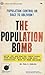 The Population Bomb [Paperback]
