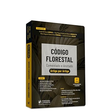 Capa do livro Código Florestal Comentado e Anotado - Artigo por Artigo - Legislação, Jurisprudência e Atos Internacionais