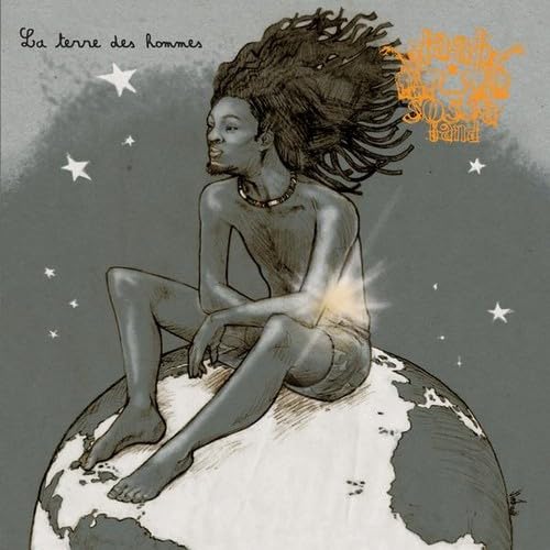 La Terre Des Hommes [Audio CD] Daah Sossa