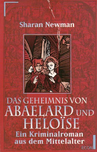 Das Geheimnis von Abaelard und Heloise: Ein Kri... [German] 3612250728 Book Cover