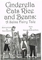 Cinderella Eats Rice and Beans: A Salsa Fairy Tale 1583425918 Book Cover