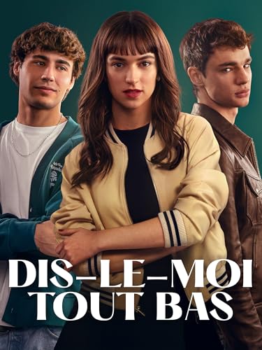 Dis-le-moi tout bas