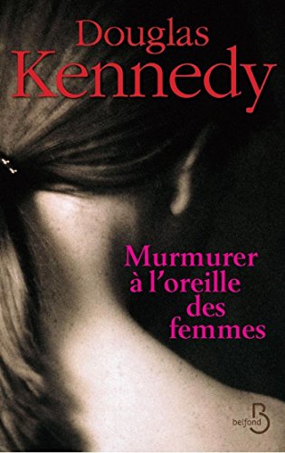 Murmurer à l'oreille des femmes (French Edition)