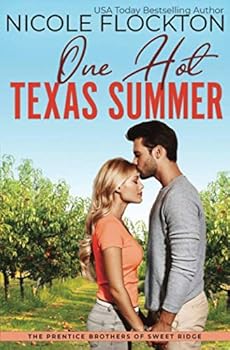 Paperback One Hot Texas Summer (Prentice Brothers of Sweet Ridge) Book