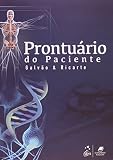  Prontuario Do Paciente (Em Portuguese do Brasil) [Paperback] Maria Cristiane Barbosa Galvão [Paperback] [Paperback] [Paperback] [Paperback]