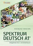  Spektrum Deutsch A1+: Integriertes Kurs- und Arbeitsbuch für Deutsch als Fremdsprache: Kurs- und Ubungsbuch A1+ mit CDs (2)