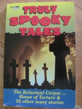 Unknown Binding Truly spooky tales/ Book