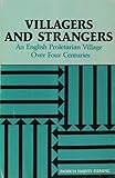 Villagers and Strangers: An English Proletarian Village Over Four Centuries