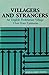 Villagers and Strangers: An English Proletarian Village Over Four Centuries