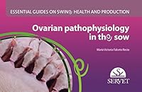 Ovarian pathophysiology in the sow. Essential guides on swine health and production 841631506X Book Cover