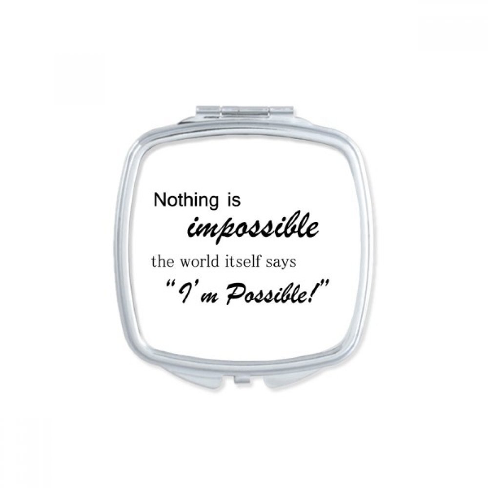 Miroir de poche compact Impossible Possible portable et mignon pour maquillage