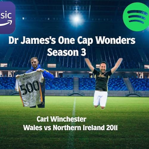 Dr James's One Cap Wonders: Carl Winchester