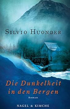 Hardcover Die Dunkelheit in den Bergen: Kriminalroman [German] Book