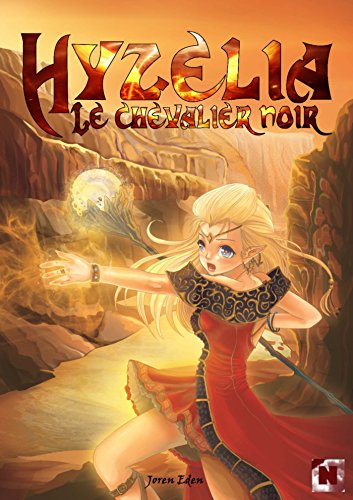 Télécharger Hyzélia: Le chevalier noir livre En ligne