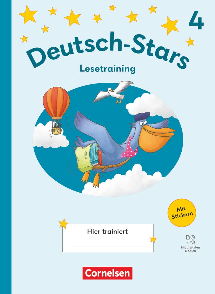 Deutsch-Stars 4. Schuljahr - Lesetraining Ausgabe 2025 - Übungsheft: Mit Lösungen und digitalen Medien