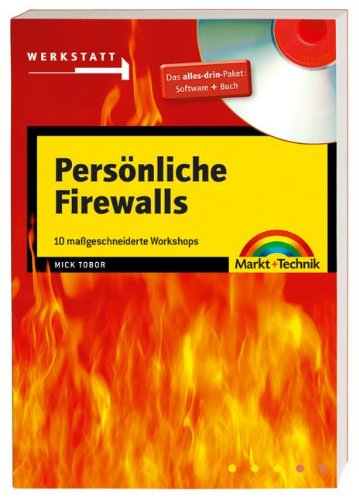 Persönliche Firewalls: 10 maßgeschneiderte Workshops (Werkstatt) Persönliche Firewalls: 10 maßgeschneiderte Workshops (Werkstatt)