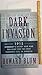 Dark Invasion: 1915: Germany's Secret War and the Hunt for the First Terrorist Cell in America