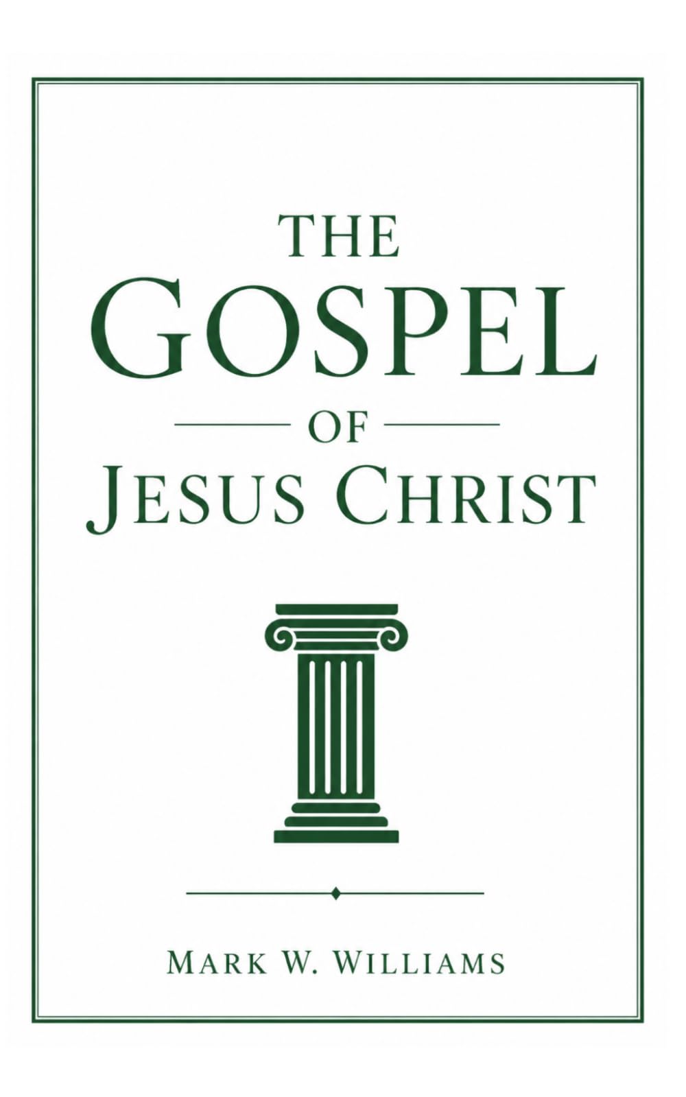 The Gospel of Jesus Christ