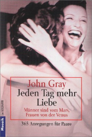 Jeden Tag mehr Liebe. Männer sind vom Mars, Frauen von der Venus. Welttag des Buches