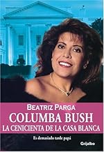 Columba Bush (Spanish Edition)