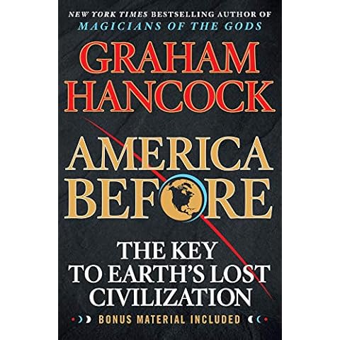 America Before: The Key to Earth's Lost Civilization Cover