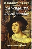 La venganza del emperador
