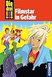 Die drei !!!, 46, Filmstar in Gefahr by Henriette Wich(5. März 2014)