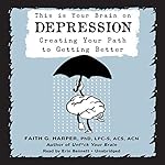 Cover of This Is Your Brain on Depression