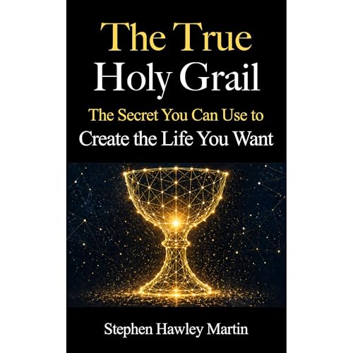 The True Holy Grail Audiobook By Stephen Hawley Martin cover art