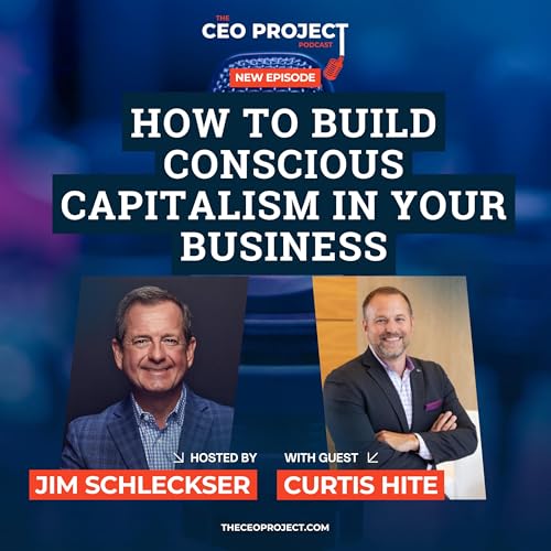 How to Build Conscious Capitalism in Your Business