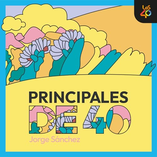 Principales de 40 Podcast By LOS40 cover art